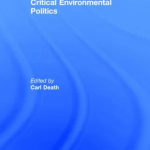 Critical Environmental Politics Critical Environmental Politics