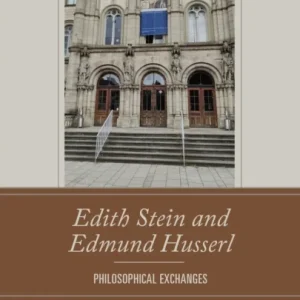 Edith Stein and Edmund Husserl Edith Stein and Edmund Husserl