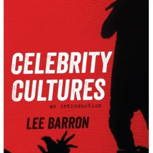 Celebrity Cultures Celebrity Cultures