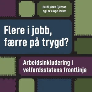 Flere i jobb, færre på trygd?