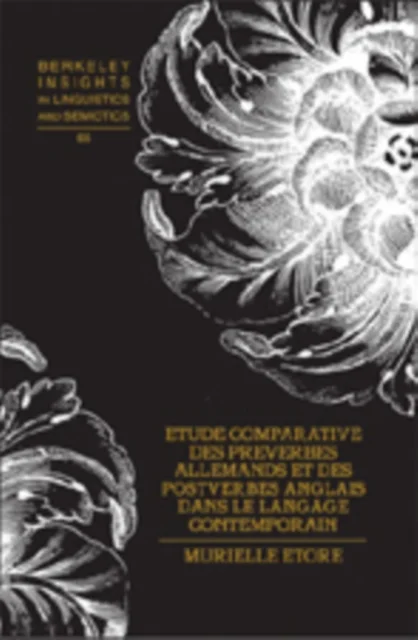 Etude comparative des préverbes allemands et des postverbes anglais dans le langage contemporain