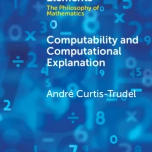 Computability and Computational Explanation Computability and Computational Explanation
