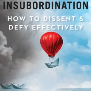 The Art of Insubordination The Art of Insubordination
