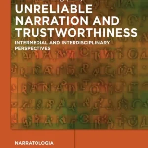 Unreliable Narration and Trustworthiness Unreliable Narration and Trustworthiness