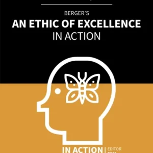Berger&raquo;s An Ethic of Excellence in Action