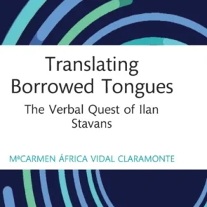 Translating Borrowed Tongues Translating Borrowed Tongues