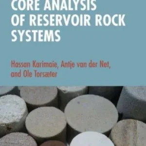 Core Analysis of Reservoir Rock Systems Core Analysis of Reservoir Rock Systems