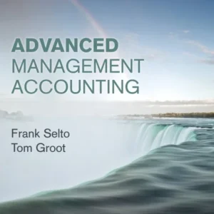 Advanced Management Accounting Advanced Management Accounting