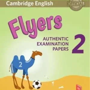 Cambridge English Young Learners 2 for Revised Exam from 2018 Flyers Student’s Book