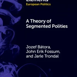 A Theory of Segmented Polities