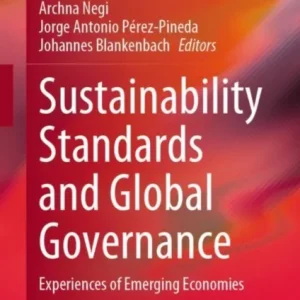 Sustainability Standards and Global Governance Sustainability Standards and Global Governance