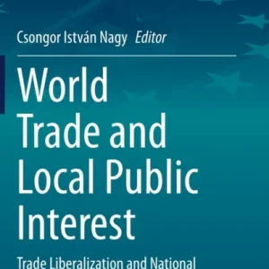 World Trade and Local Public Interest World Trade and Local Public Interest