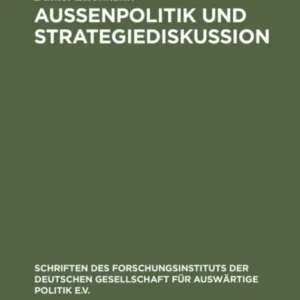 Außenpolitik und Strategiediskussion Außenpolitik und Strategiediskussion