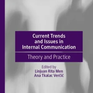 Current Trends and Issues in Internal Communication