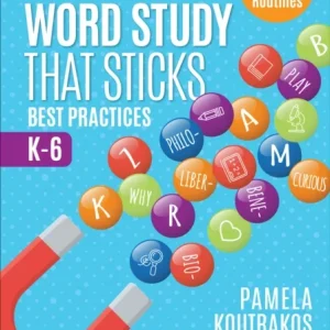 Word Study That Sticks Word Study That Sticks