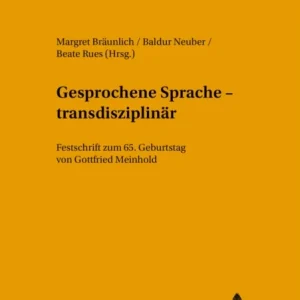 Gesprochene Sprache – Transdisziplinaer