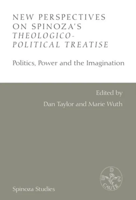New Perspectives on Spinoza''s Theologico-political Treatise