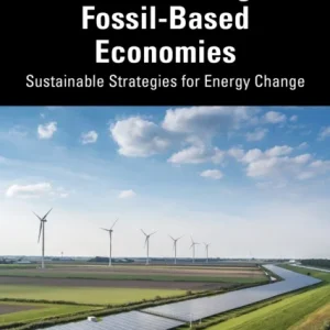 Transitioning Fossil-Based Economies