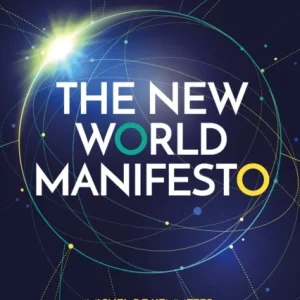 The New World Manifesto The New World Manifesto