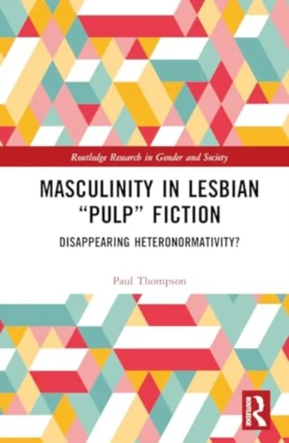 Masculinity in Lesbian ¿Pulp¿ Fiction