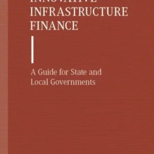 Innovative Infrastructure Finance Innovative Infrastructure Finance