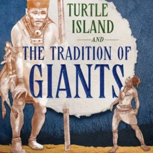 Turtle Island and the Tradition of Giants Turtle Island and the Tradition of Giants
