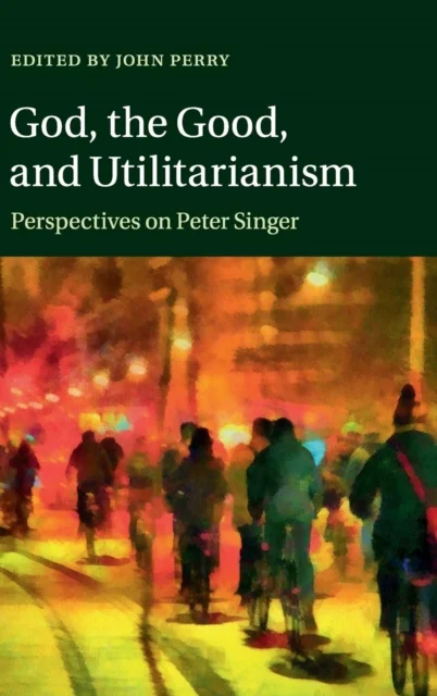 God, the Good, and Utilitarianism