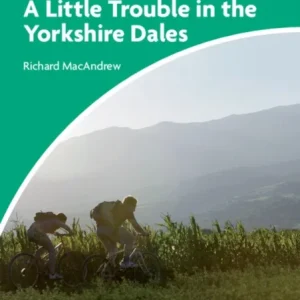 A Little Trouble in the Yorkshire Dales