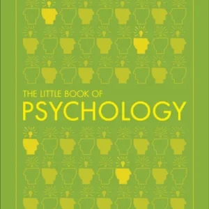The Little Book of Psychology The Little Book of Psychology