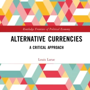 Alternative Currencies Alternative Currencies