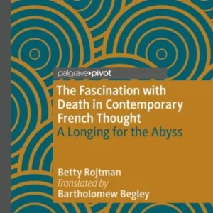 The Fascination with Death in Contemporary French Thought