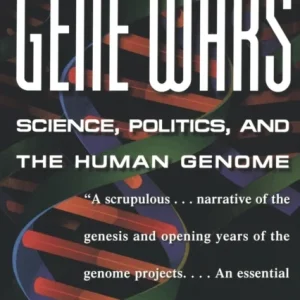 The Gene Wars The Gene Wars