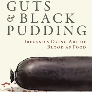 Blood, Guts and Black Pudding