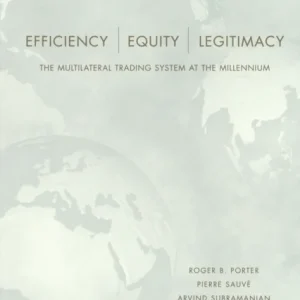 Efficiency, Equity, and Legitimacy