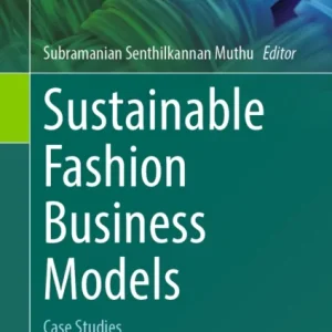 Sustainable Fashion Business Models Sustainable Fashion Business Models
