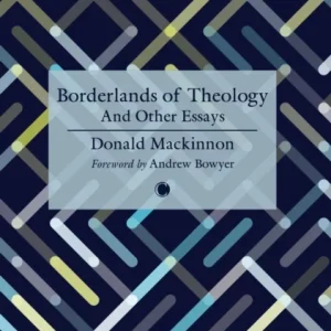Borderlands of Theology Borderlands of Theology