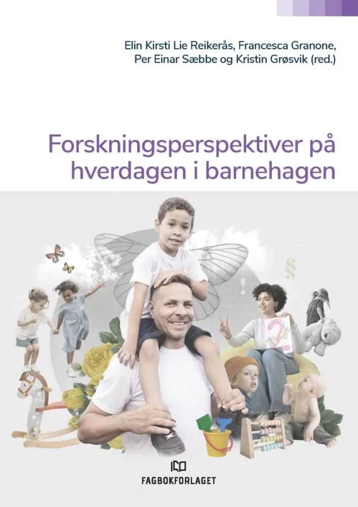 Forskningsperspektiver på hverdagen i barnehagen - Bilde 2
