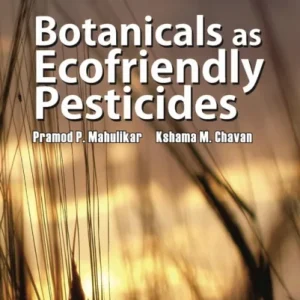 Botanicals As Ecofriendly Pesticides Botanicals As Ecofriendly Pesticides