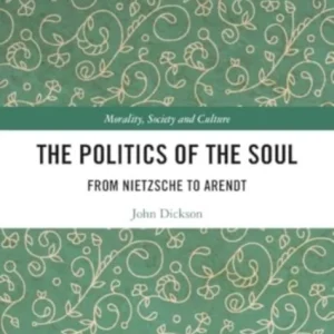 The Politics of the Soul