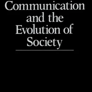 Communication and the Evolution of Society Communication and the Evolution of Society