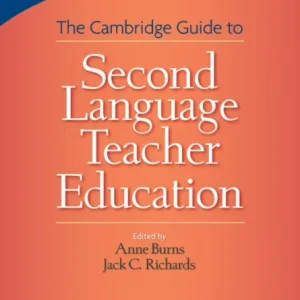Cambridge Guide to Second Language Teacher Education