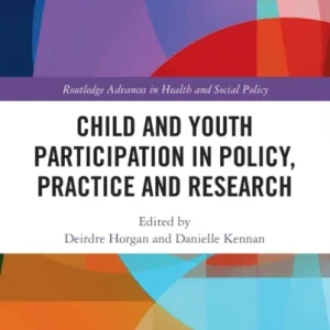 Child and Youth Participation in Policy, Practice and Research