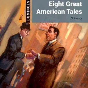 Dominoes: Level 2:: Eight Great American Tales