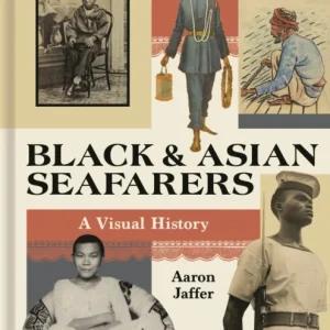 Black and Asian Seafarers Black and Asian Seafarers