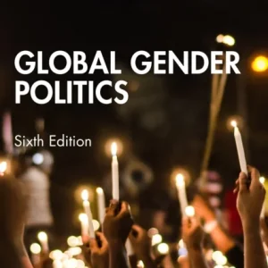 Global Gender Politics Global Gender Politics
