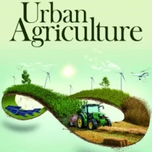 Urban Agriculture Urban Agriculture