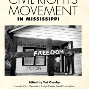 The Civil Rights Movement in Mississippi