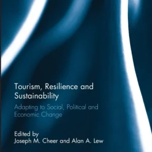 Tourism, Resilience and Sustainability