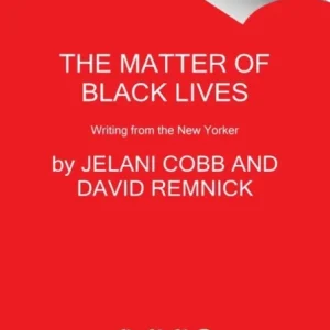 The Matter of Black Lives The Matter of Black Lives