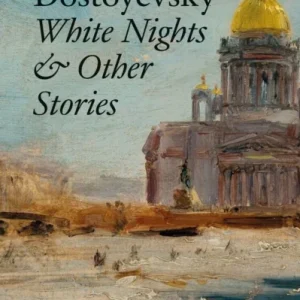 White Nights & Other Stories White Nights & Other Stories